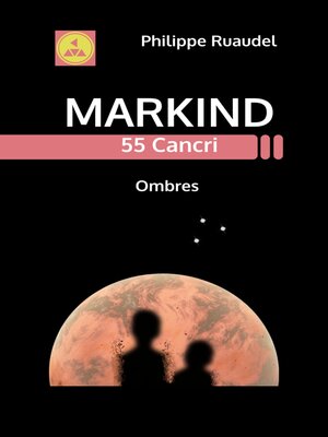 cover image of Markind 55 Cancri Ombres